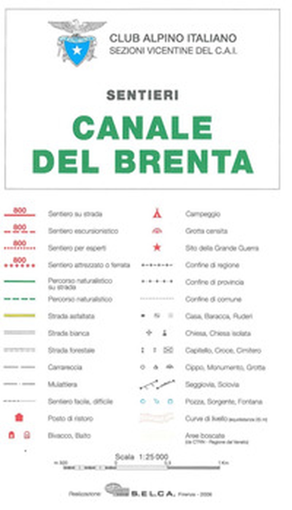 Canale del Brenta. Sentieri 1:25.000 - Librerie.coop Canale del Brenta. Sentieri 1:25.000 - Librerie.coop