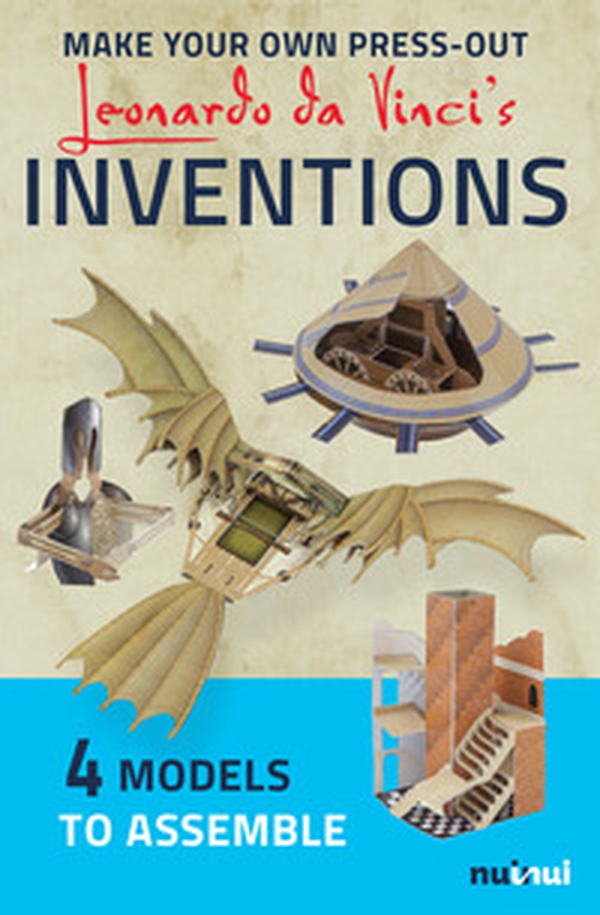 Make your own press-out. Leonardo Da Vinci's inventions. Stacca e crea - Librerie.coop Make your own press-out. Leonardo Da Vinci's inventions. Stacca e crea - Librerie.coop