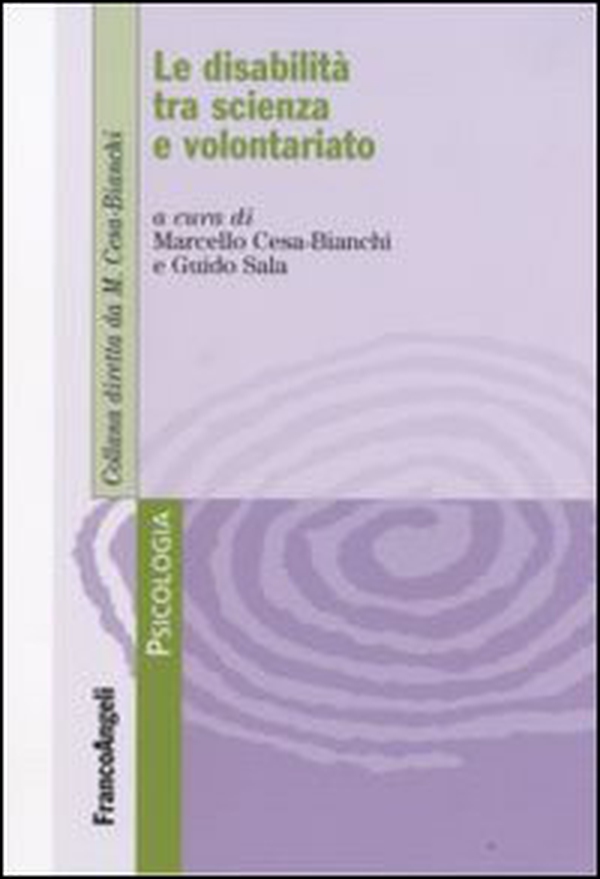 Le disabilità tra scienza e volontariato - Librerie.coop Le disabilità tra scienza e volontariato - Librerie.coop