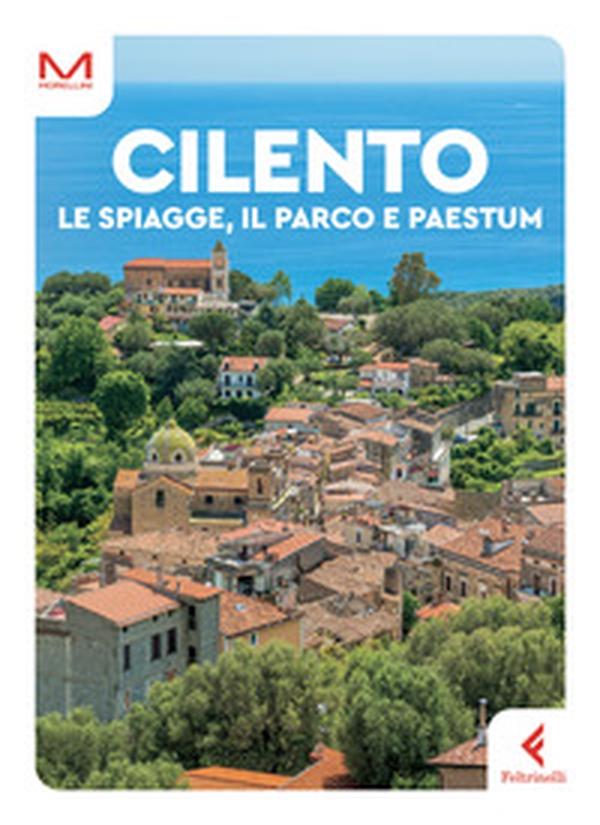 Cilento. Le spiagge, il parco e Paestum - Librerie.coop Cilento. Le spiagge, il parco e Paestum - Librerie.coop
