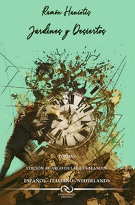 Jardines Y desiertos. Ediz. spagnola, italiana e olandese - Librerie.coop