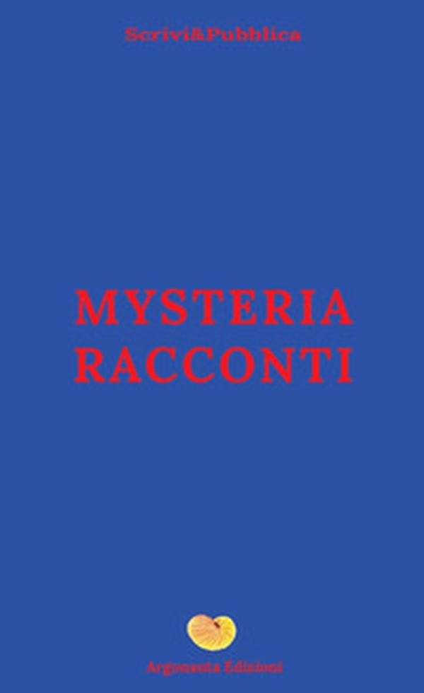 Mysteria racconti - Librerie.coop Mysteria racconti - Librerie.coop