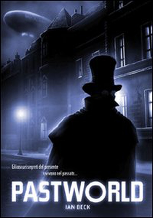 Pastworld - Librerie.coop Pastworld - Librerie.coop