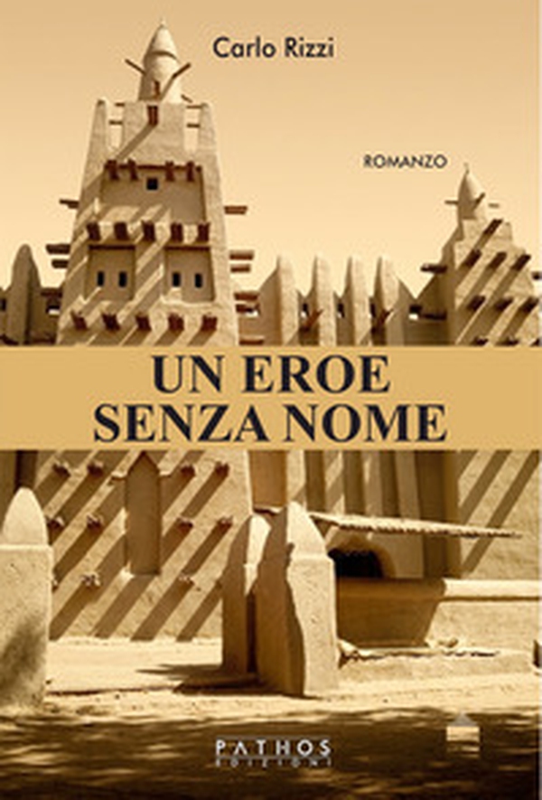 Un eroe senza nome - Librerie.coop
