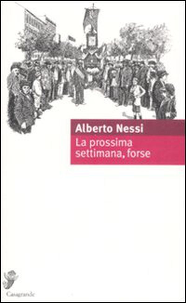 La prossima settimana, forse - Librerie.coop La prossima settimana, forse - Librerie.coop