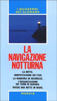 La navigazione notturna - Librerie.coop La navigazione notturna - Librerie.coop