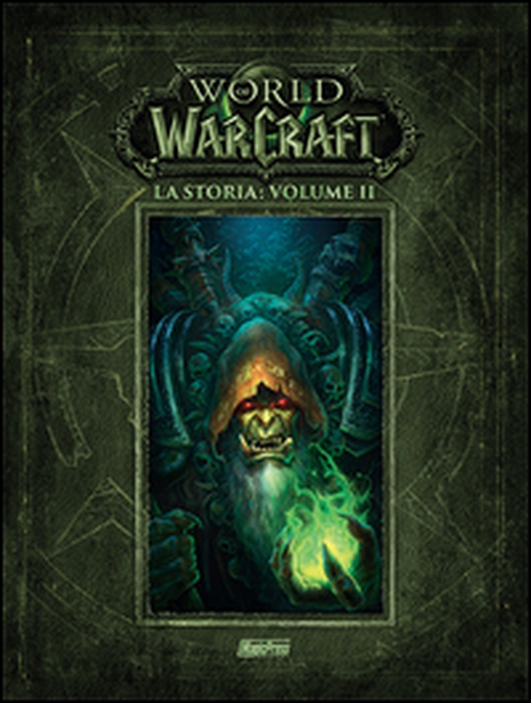 La storia. World of Warcraft - Librerie.coop La storia. World of Warcraft - Librerie.coop