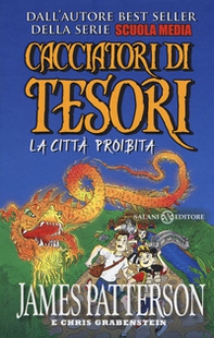 La città proibita. Cacciatori di tesori - Librerie.coop