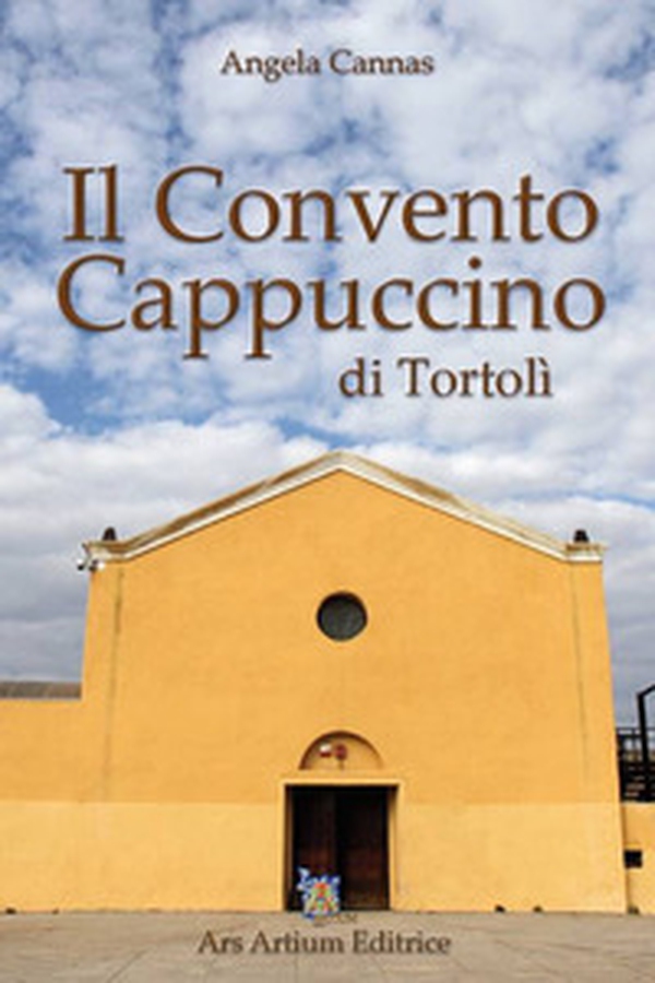 Il Convento Cappuccino di Tortolì - Librerie.coop Il Convento Cappuccino di Tortolì - Librerie.coop