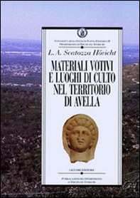 Materiali votivi e luoghi di culto nel territorio di Avella - Librerie.coop Materiali votivi e luoghi di culto nel territorio di Avella - Librerie.coop