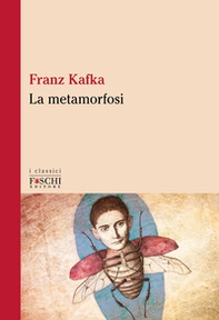 Le metamorfosi - Librerie.coop Le metamorfosi - Librerie.coop