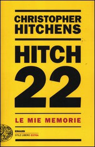 Hitch 22. Le mie memorie - Librerie.coop Hitch 22. Le mie memorie - Librerie.coop