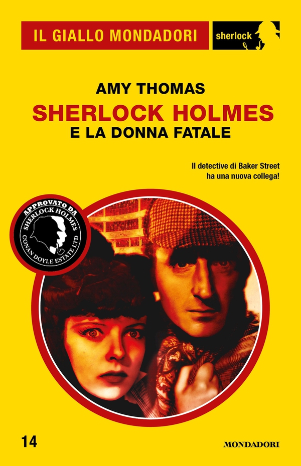 Sherlock Holmes e la donna fatale (Il Giallo Mondadori Sherlock) - Librerie.coop Sherlock Holmes e la donna fatale (Il Giallo Mondadori Sherlock) - Librerie.coop