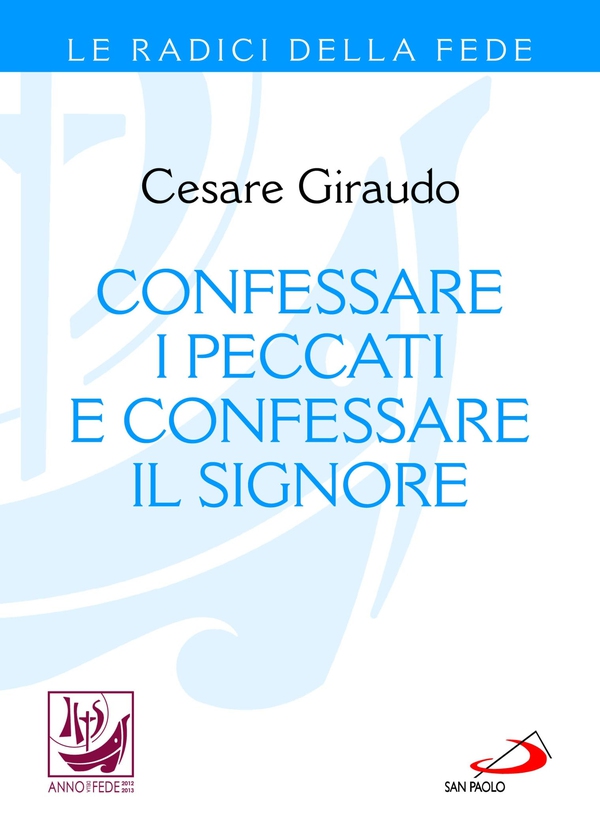 Confessare i peccati e confessare il Signore - Librerie.coop