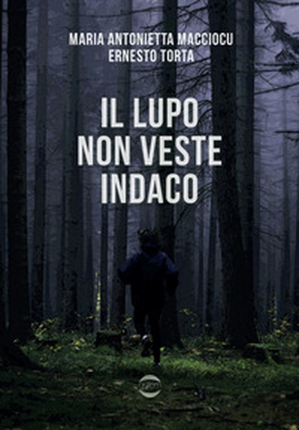 Il lupo non veste indaco - Librerie.coop
