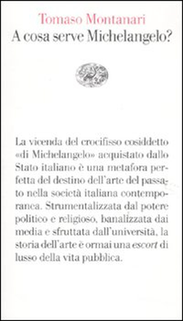 A cosa serve Michelangelo? - Librerie.coop A cosa serve Michelangelo? - Librerie.coop