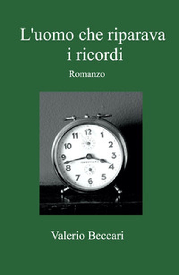 L'uomo che riparava i ricordi - Librerie.coop L'uomo che riparava i ricordi - Librerie.coop