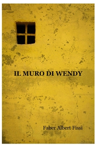 Il muro di Wendy - Librerie.coop