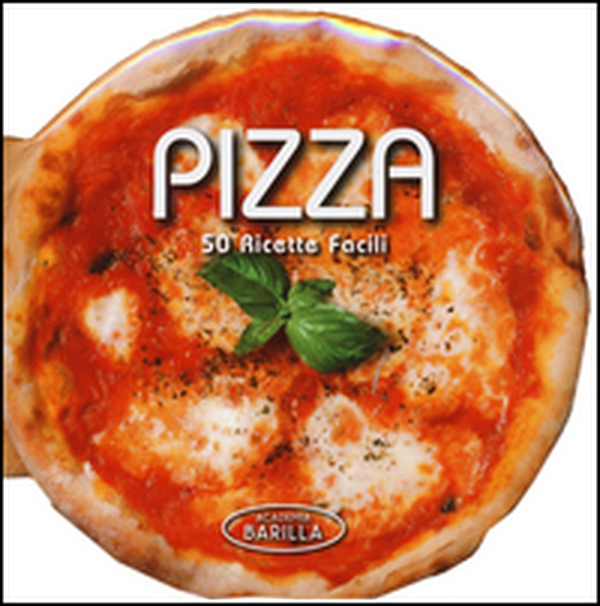 Pizza. 50 ricette facili - Librerie.coop Pizza. 50 ricette facili - Librerie.coop