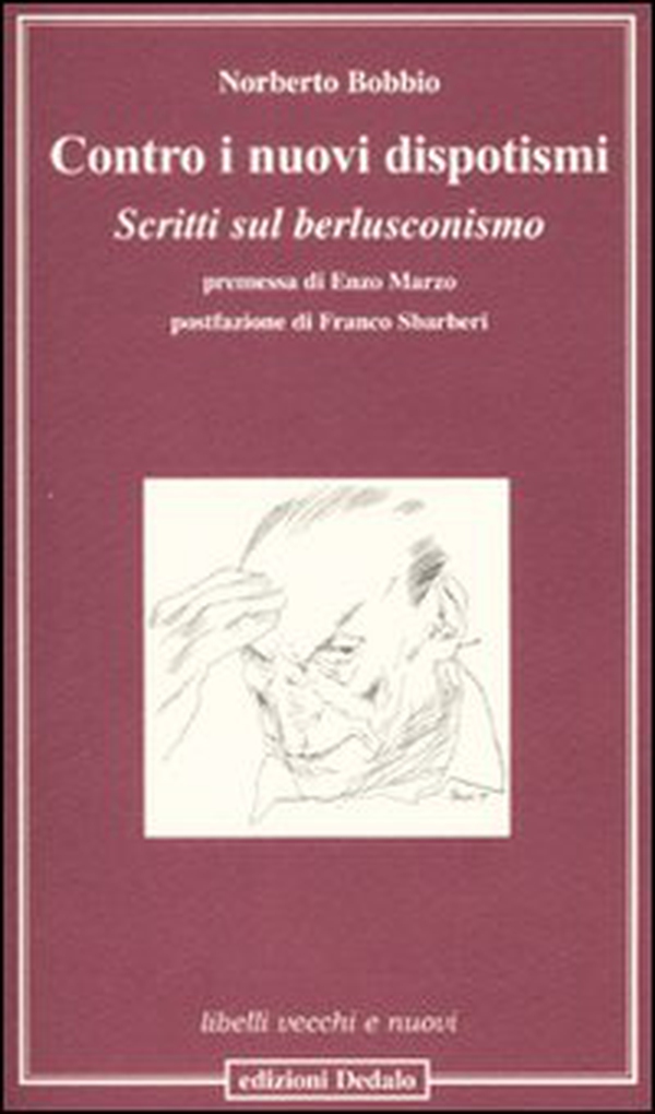 Contro i nuovi dispotismi. Scritti sul berlusconismo - Librerie.coop Contro i nuovi dispotismi. Scritti sul berlusconismo - Librerie.coop