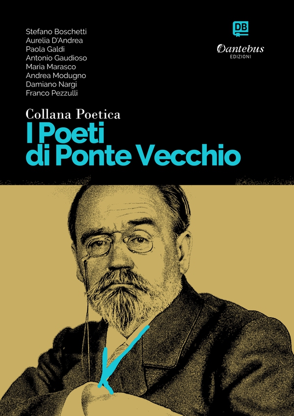 Collana Poetica I Poeti di Ponte Vecchio vol. 52 - Librerie.coop Collana Poetica I Poeti di Ponte Vecchio vol. 52 - Librerie.coop