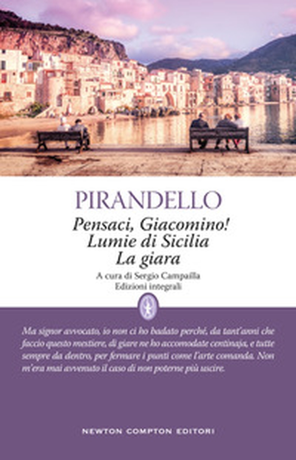 Pensaci, Giacomino!-Lumie di Sicilia-La giara - Librerie.coop Pensaci, Giacomino!-Lumie di Sicilia-La giara - Librerie.coop