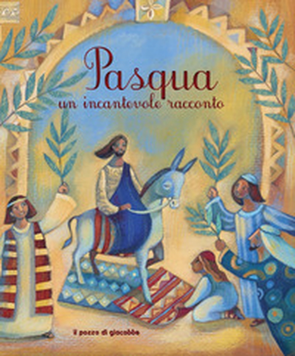 Pasqua. Un incantevole racconto - Librerie.coop Pasqua. Un incantevole racconto - Librerie.coop