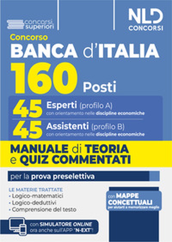 Concorso 160 posti Banca d'Italia. 45 esperti (cod. A) e 45 assistenti (cod. B). Quiz commentati per la prova preselettiva - Librerie.coop