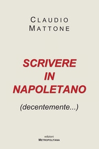 Scrivere in napoletano (decentemente...) - Librerie.coop
