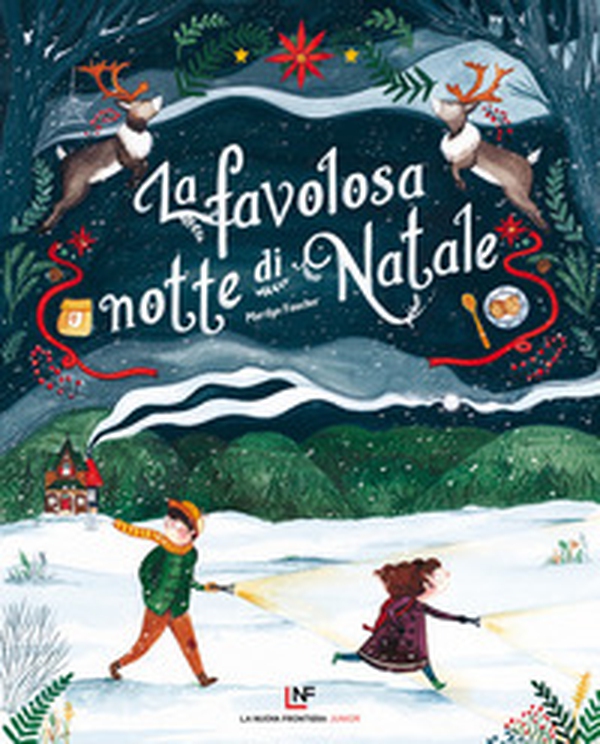 La favolosa notte di Natale - Librerie.coop