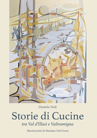 Storie di cucine tra Val d'Illasi e Valtramigna - Librerie.coop Storie di cucine tra Val d'Illasi e Valtramigna - Librerie.coop