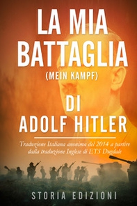 Mein Kampf. La mia battaglia - Librerie.coop Mein Kampf. La mia battaglia - Librerie.coop