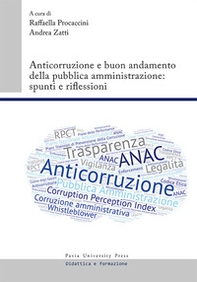 Anticorruzione e buon andamento della pubblica amministrazione: spunti e riflessioni - Librerie.coop Anticorruzione e buon andamento della pubblica amministrazione: spunti e riflessioni - Librerie.coop