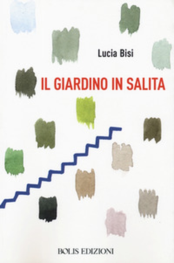 Il giardino in salita - Librerie.coop Il giardino in salita - Librerie.coop