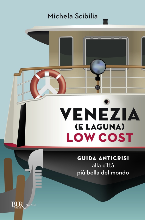 Venezia (e laguna) low cost - Librerie.coop Venezia (e laguna) low cost - Librerie.coop