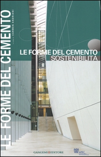 Le forme del cemento. Sostenibilità - Librerie.coop