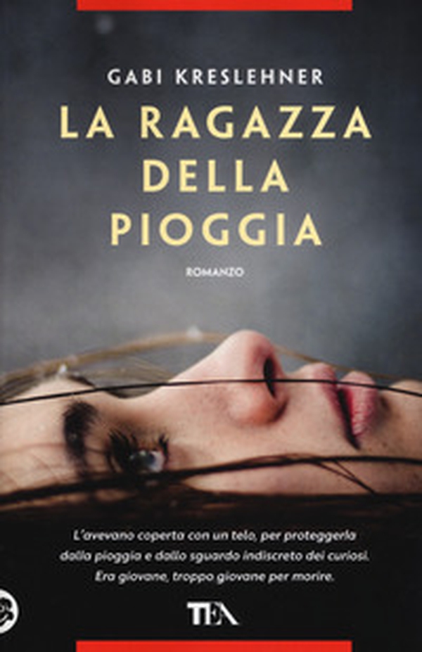 La ragazza della pioggia - Librerie.coop La ragazza della pioggia - Librerie.coop