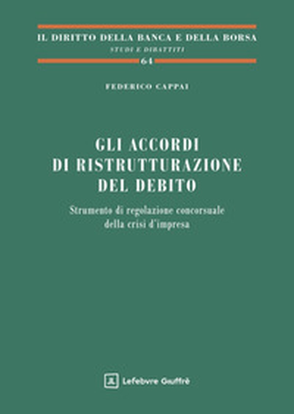 Gli accordi di ristrutturazione del debito - Librerie.coop