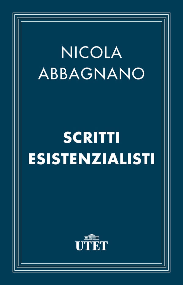 Scritti esistenzialisti - Librerie.coop Scritti esistenzialisti - Librerie.coop
