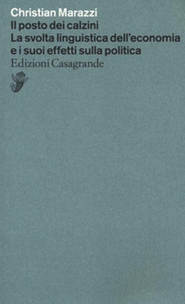 Il posto dei calzini. La svolta linguistica dell'economia e i suoi effetti nella politica - Librerie.coop Il posto dei calzini. La svolta linguistica dell'economia e i suoi effetti nella politica - Librerie.coop