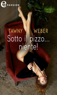 Sotto il pizzo...niente! (eLit) - Librerie.coop