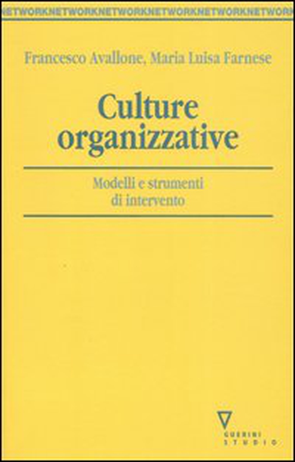 Culture organizzative. Modelli e strumenti di intervento - Librerie.coop Culture organizzative. Modelli e strumenti di intervento - Librerie.coop