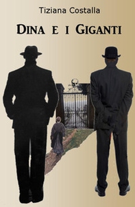 Dina e i giganti - Librerie.coop