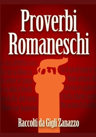 Proverbi romaneschi - Librerie.coop