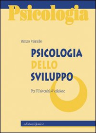 Psicologia dello sviluppo - Librerie.coop Psicologia dello sviluppo - Librerie.coop