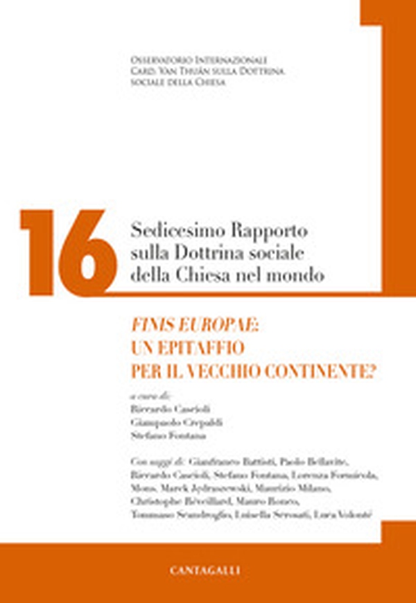 Sedicesimo rapporto sulla dottrina sociale della Chiesa - Vol. 16 - Librerie.coop Sedicesimo rapporto sulla dottrina sociale della Chiesa - Vol. 16 - Librerie.coop