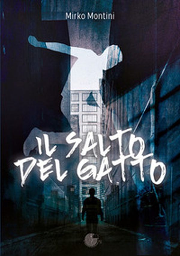 Il salto del gatto - Librerie.coop Il salto del gatto - Librerie.coop