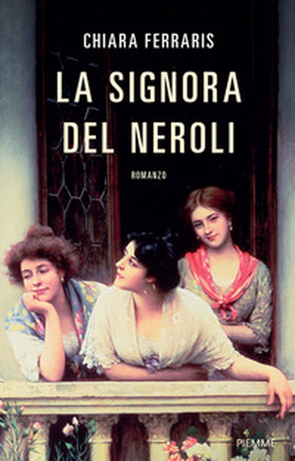 La signora del Neroli - Librerie.coop La signora del Neroli - Librerie.coop