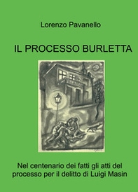Il processo Burletta. Rovigo - Librerie.coop