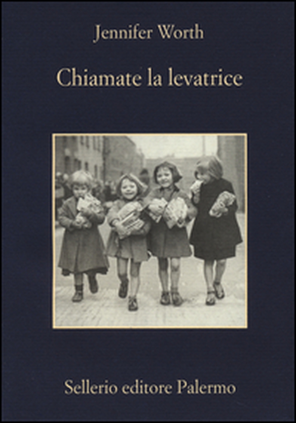 Chiamate la levatrice - Librerie.coop Chiamate la levatrice - Librerie.coop